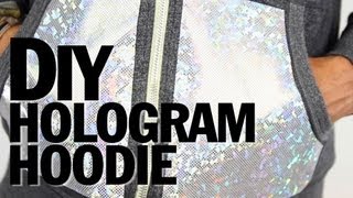 DIY HOLOGRAM HOODIE [upl. by Isolde]