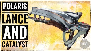 How to get Polaris Lance Exotic Scout Rifle and the Polaris Lance Catalyst [upl. by Aninat]