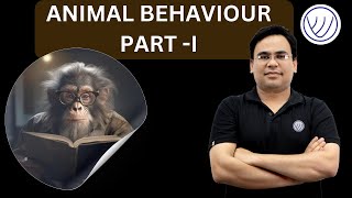 ANIMAL BEHAVIOR PART 1  CSIR NET LIFE SCIENCE  GATE EY  LEARNING THE BEHAVIOR  NILESH SONI [upl. by Fini918]