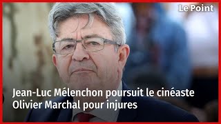 JeanLuc Mélenchon poursuit le cinéaste Olivier Marchal pour injures [upl. by Nazario982]