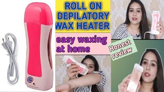 ROLL ON DEPILATORY WAX HEATER REVIEW HOW TO USE ROLL ON WAX HEATER AT HOME  Easy waxing at home [upl. by Jeavons357]