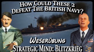 Dönitz Big Brained The British Navy Operation Weserübung 2  Strategic Mind Blitzkrieg [upl. by Eisset]