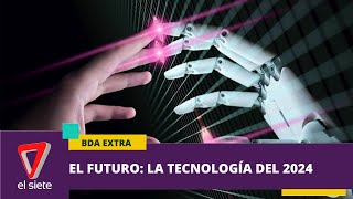 Las TECNOLOGÍAS que llegaran este 2024 [upl. by Ecnarrat]