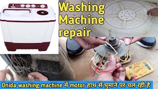 Onida Washing Machine repair Washing machine में Motor लगाना सीखेMotor change पर Not work [upl. by Hellah]