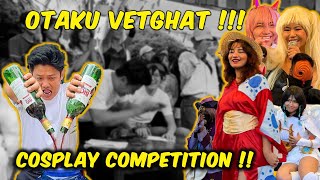 OTAKU VETGHAT BY RK  BABAL COSPLAY COMPETITION  CASH PRIZE [upl. by Crescantia]