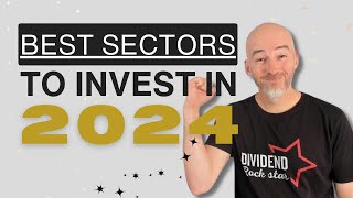 Best Sectors for Investing in 2024 [upl. by Myrtia]