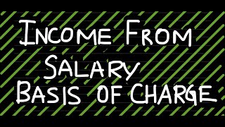 Income from Salary  Basis of Charge cmainter [upl. by Monique]