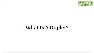 What Is A Duplet [upl. by Alleyne]