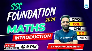 MATHS INTRODUCTION CLASS  SSC MATHS CLASSES 2024  SSC CPO CGL CHSL MTS 2024  Manish Grover [upl. by Llertnad]