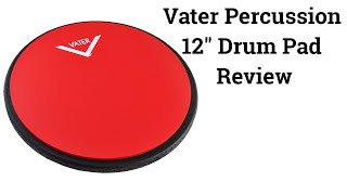 Vater Percussion 12” Single Sided Soft Drum Pad Review [upl. by Esoranna104]