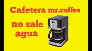 Cafetera mrcoffee pita y no sale agua [upl. by Asfah]