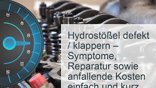 Hydrostößel klappern  sind defekt Anzeichen Reparatur amp Kosten [upl. by Casar]