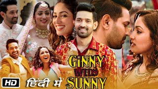 Ginny Weds Sunny Full Movie Review  Yami Gautam  Romantic Comedy  New Movie  Cinema Review [upl. by Draner]