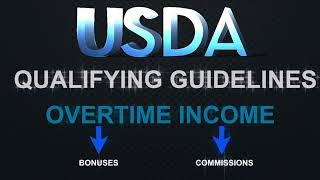 Part 3 – USDA Income Guidelines 2024 USDA Eligibility for Overtime Bonus and Commission Income [upl. by Annot781]