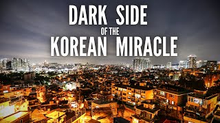 The Dark Side of South Koreas Incredible Economic Success [upl. by Sherrod]