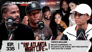 RIP Atlanta Nightlife Whats Happening To Atlanta Club Scene Why Red Martini Was Evicted amp More [upl. by Cirtap]