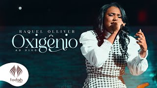 Raquel Olliver  Oxigênio Clipe Oficial [upl. by Aracat]