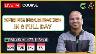 Spring Framework 8 FullDay Course live launched [upl. by Engelbert]