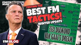 3331 DIAMOND VAN GAALS DREAM  Testing the Best FM24 Tactics  Football Manager 2024 [upl. by Puklich]