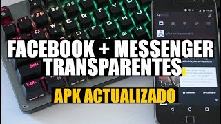 Facebook y Facebook Messenger transparente 2017  Descargar e instalarapk actualizada [upl. by Marvella]