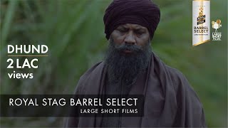 DHUND I PERFECT 10 WINNER I ROYAL STAG BARREL SELECT LARGE SHORT FILMS [upl. by Namaan167]