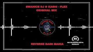 Swankie DJ amp Kashi  Flex Original Mix [upl. by Jolda]