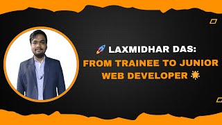 Laxmidhar Dass Journey From JSpiders Trainee to Junior Web Developer [upl. by Irakuy]