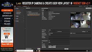 Wisenet Lab  REGISTER WISENET amp ONVIF CAMERAS AND CREATE A USER VIEW LAYOUT IN WISENET SSM SERVER [upl. by Lindsay387]