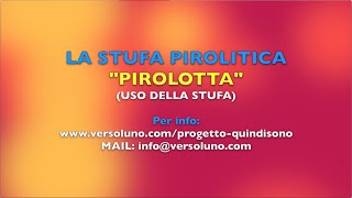 Come utilizzare correttamente la Stufa Pirolitica PIROLOTTA [upl. by Aissert]