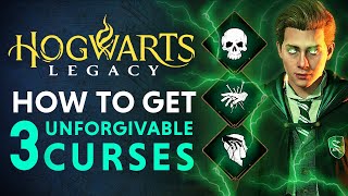 Hogwarts Legacy  How To Get All 3x Unforgivable Curses Fast Killing Curse [upl. by Abbotsen]