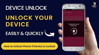 Device Unlock  How to Unlock Phone if Device is Locked [upl. by Treb366]