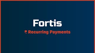 Fortis Demo  Add Edit amp AutoCollection of Recurring Payments [upl. by Ardisj]