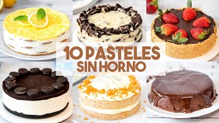 10 RECETAS de PASTELES SIN HORNO 🍫  Tortas Fáciles y Rápidas [upl. by Eeramit]