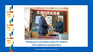 Moving up to secondary school for children with additional considerations [upl. by Eecrad777]