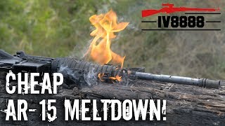 Cheap AR15 Meltdown [upl. by Sweet]