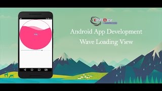 Android Studio Tutorial  Wave Loading View [upl. by Ynwat]