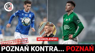 LECH WYGRYWA DERBY Czy Kolejorz w końcu wjechał na właściwe tory GOŁASZEWSKI MODRZEJEWSKI [upl. by Shelton]