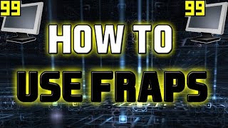 How To Use Fraps [upl. by Niriam]