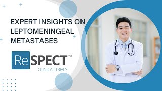 Expert Insights on Leptomeningeal Metastases [upl. by Eckardt]