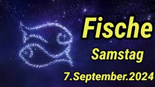 horoskop Fische Samstag 7 September 2024 [upl. by Stormi]