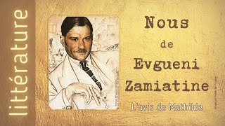 Podcast Un livre  Nous ou Nous autres de Evgueni Zamiatine  notre avis [upl. by Yerot]