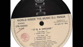 World Inside The Music  DJ Panda  Its a dream 1994 [upl. by Adien]