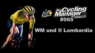 RADSPORT MANAGER 16 Abo Team 065 ◄ WM und LombardeiRundfahrt ► Lets Play [upl. by Nilram]