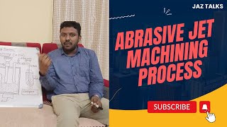 Abrasive Jet Machining Process I AJM I UCMP I TAMIL [upl. by Sklar]