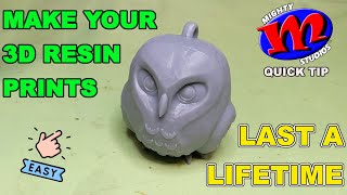 Make your 3D resin prints last a lifetime [upl. by Ydnarb571]