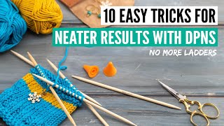 Knitting with doublepointed knitting needles 10 Easy tricks for neater results [upl. by Wehtam502]