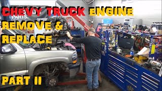 Chevy Truck Engine  Remove amp Replace Part II [upl. by Drofdeb]