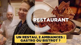 Un restau 2 ambiances  gastro ou bistrot [upl. by Cordell]