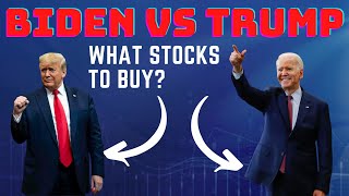 Top Election Stocks  Trump vs Biden  What Stocks to Buy [upl. by Any]