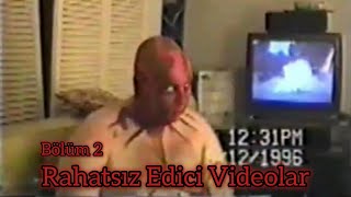 Rahatsız Edici Videolar Bölüm 2 [upl. by Nedi]